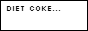 Diet Coke or Choke Gif