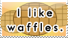 A stamp with three waffles, and the words, I like waffles.
